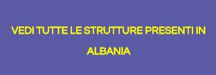 Tutte le strutture dove dormire in Albania